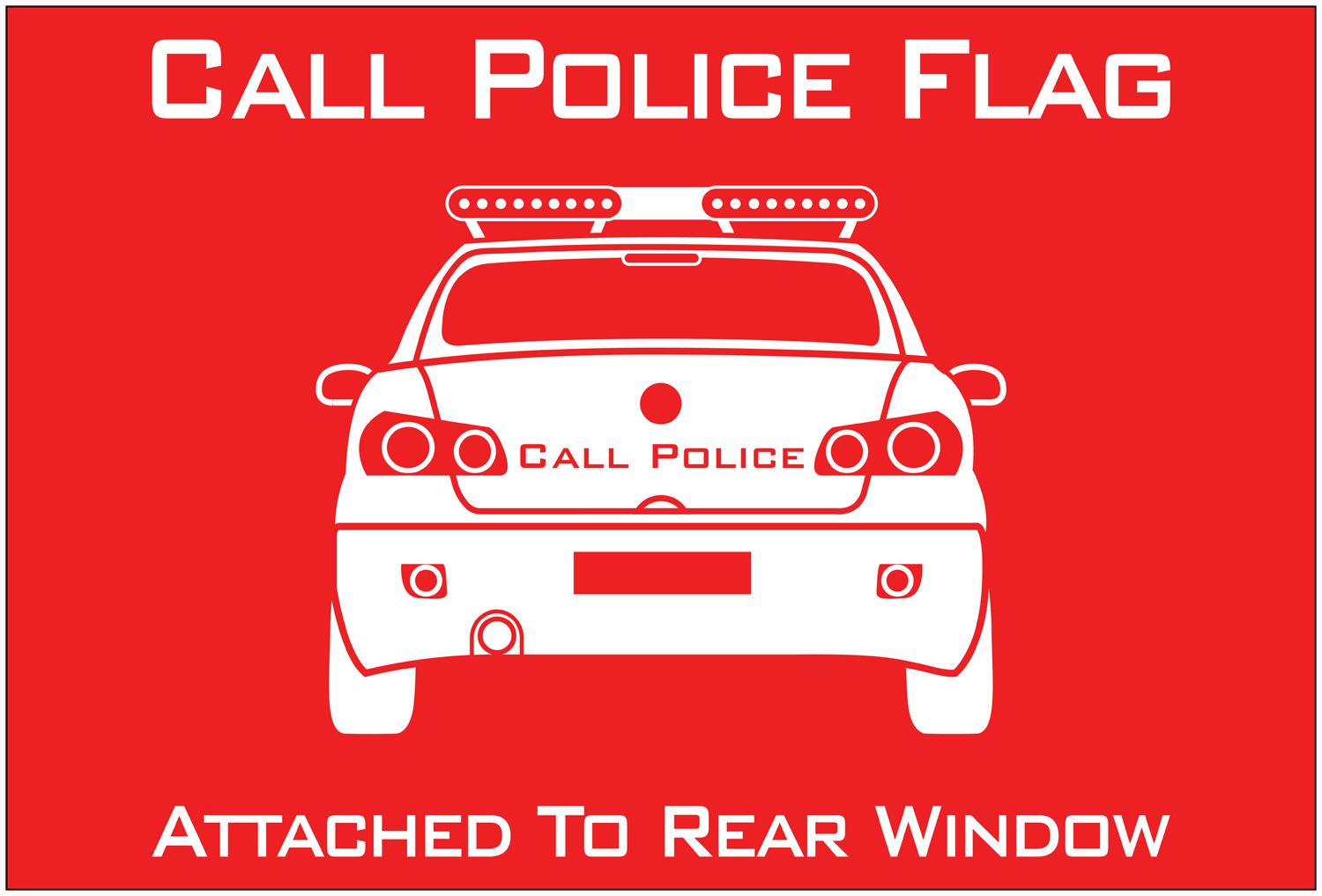 Call Police Banner Windshield Banner 2
