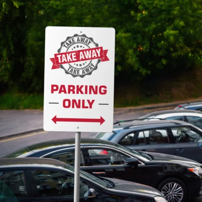Take Away Parking Only Signs (1ft x 1ft) SQFT 3