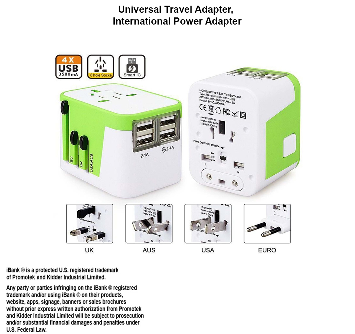 iBank ® Universal Travel Adapter, International Power Adapter 1