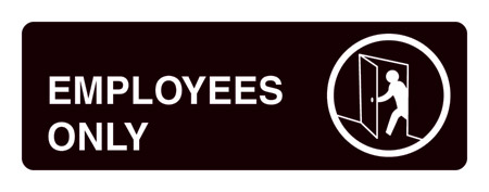 Employees Only Sign