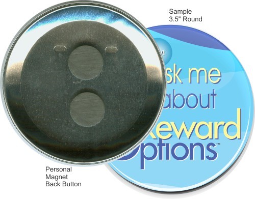 Personal Magnet 3 1/2 Inch Round Button 2