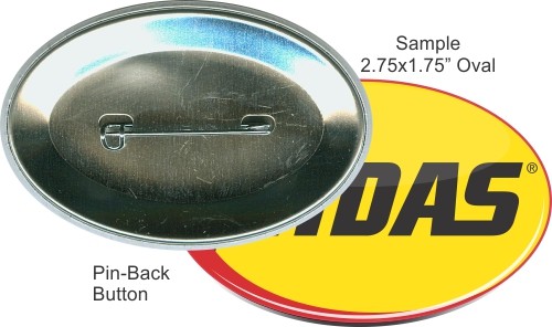 Pin-back 2 3/4 Inch X 1 3/4 Inch Oval Button 1