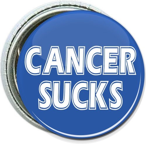 Cancer Sucks, Awareness Button 2