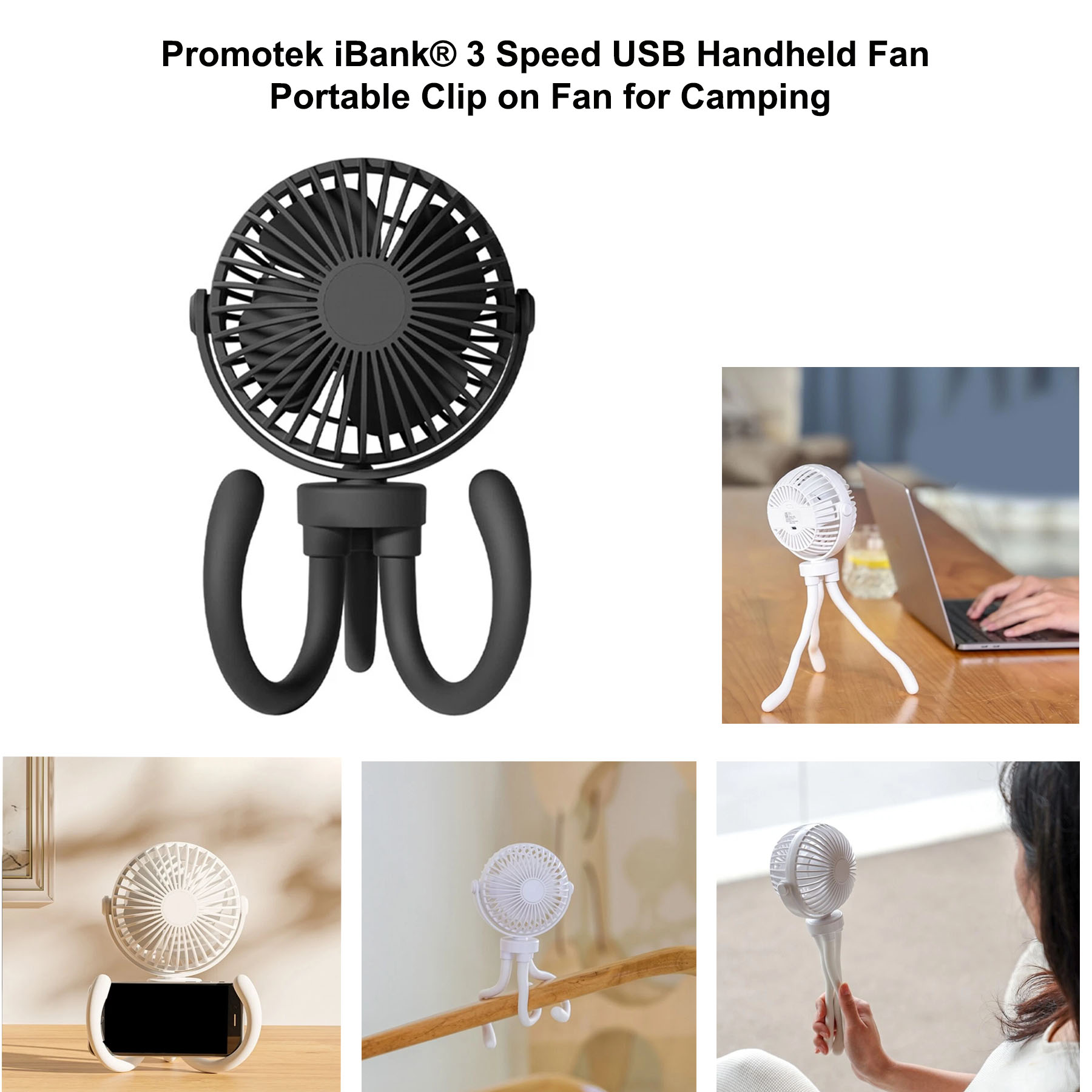 iBank ® 3 Speed Rechargeable Portable Fan with Flexible Tripod 1