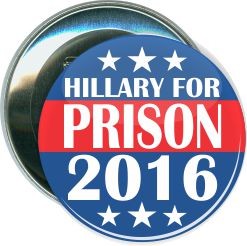 Republican, Hillary for Prison, Political Button