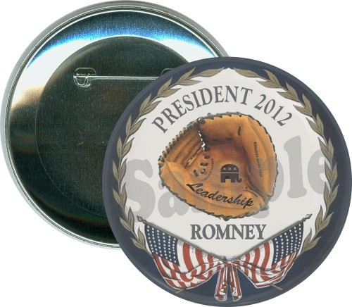 Mitt Romney President 2012, Leadership, Political Button