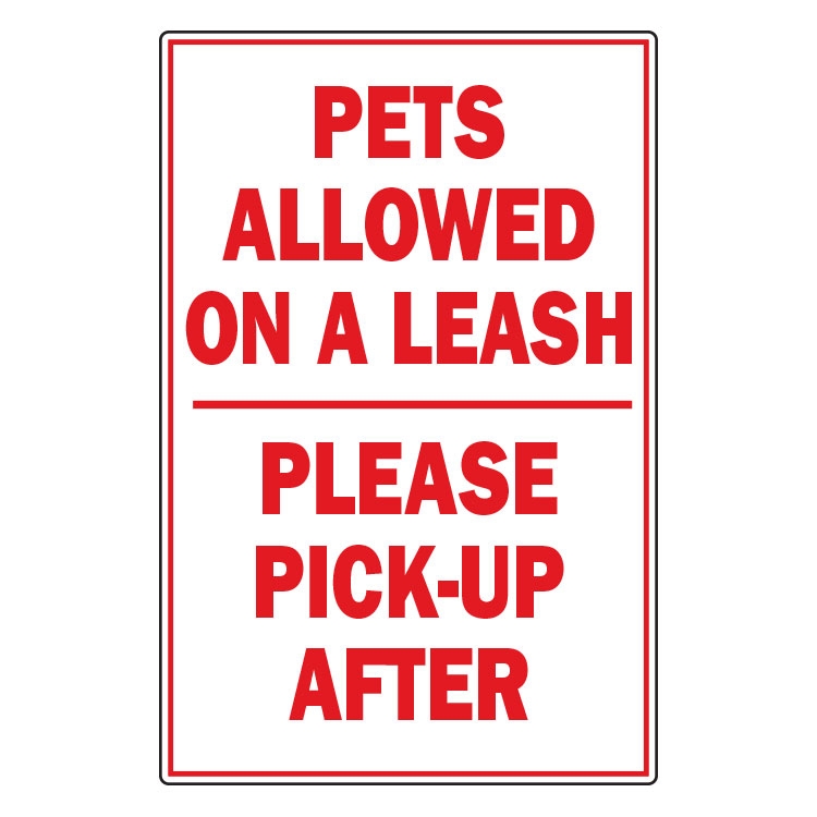 Pets Allowed On Leash Sign 12 x 18