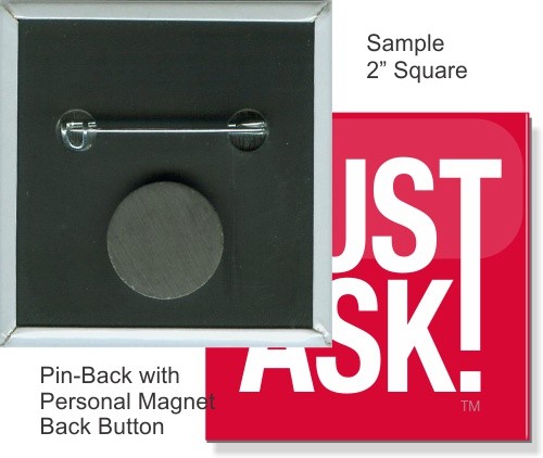 Pin-back With Personal Magnet 2 Inch Square Button 1