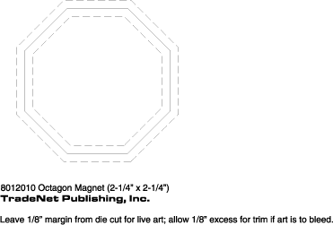Magnet - Octagon Shape (2.25x2.25) - 20 Mil. 3