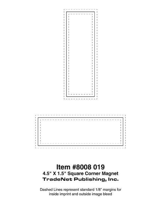 Magnet - 4.5x1.5 Square Corner 40 Mil Outdoor Safe 4