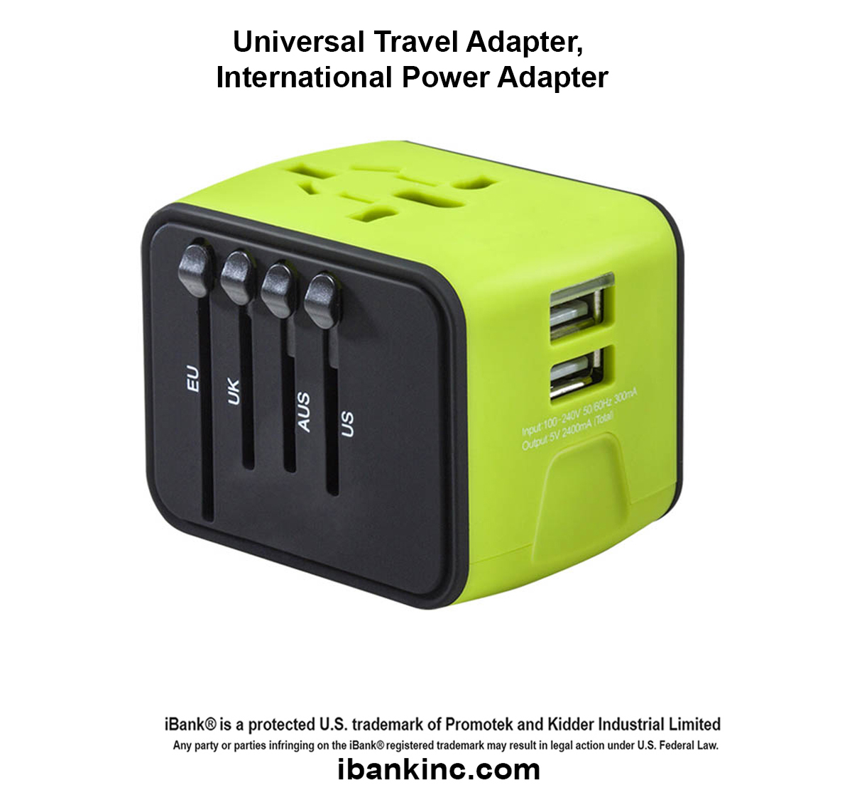 iBank ® Universal Travel Adapter, International Power Adapter 2