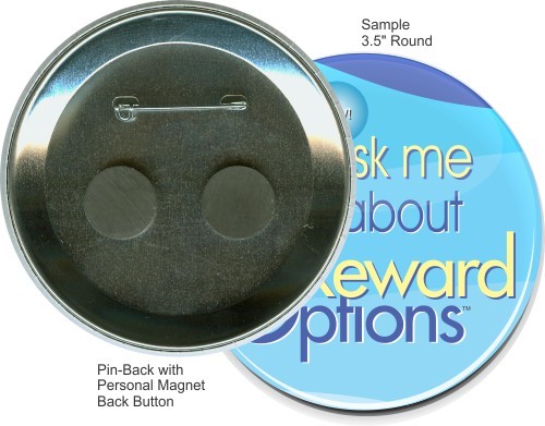 Pin-back With Personal Magnet 3 1/2 Inch Round Button 2