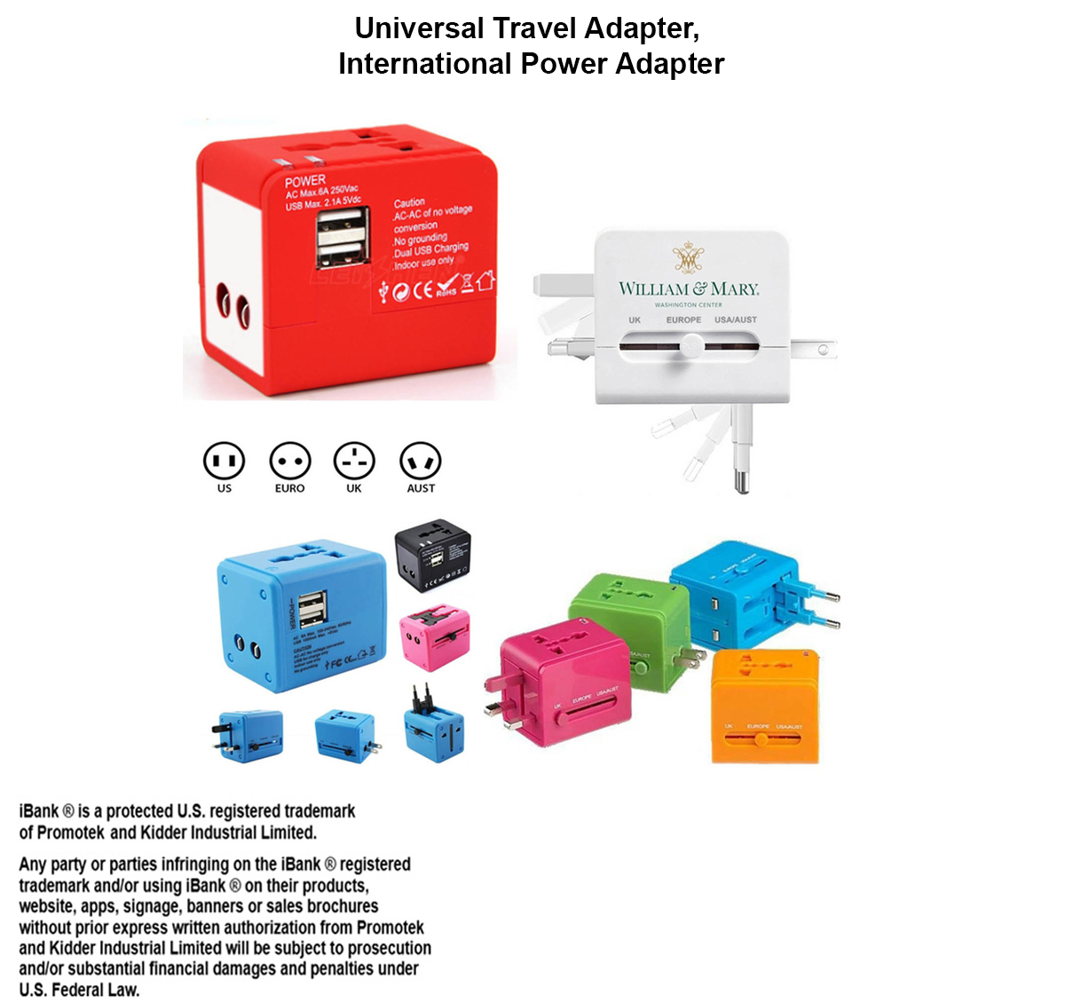 iBank ® Universal Travel Adapter, International Power Adapter 3