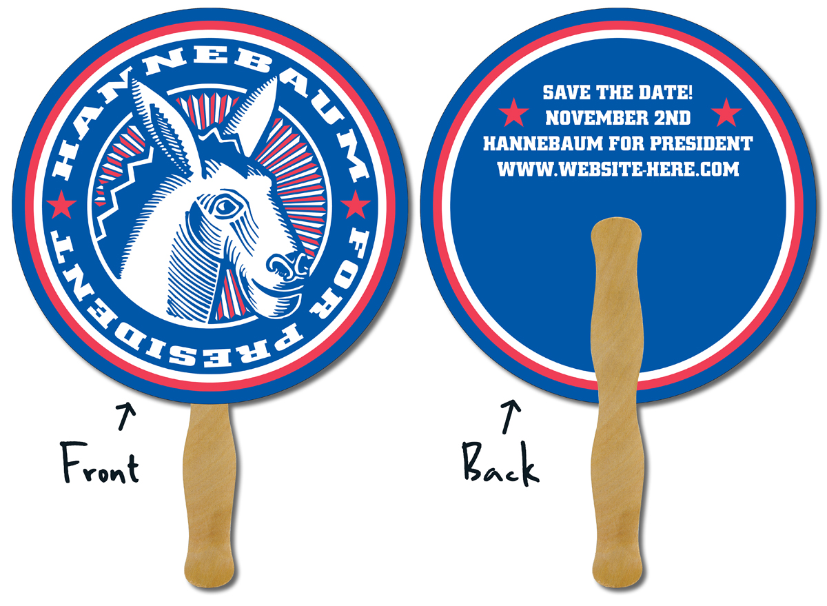 Political Hand Fan - 8.5 Inch Diameter Circle Laminated - 14 pt. 4