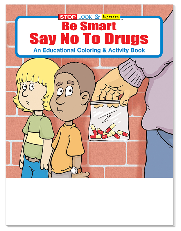 COLORING BOOK - Be Smart, Say NO to Drugs Coloring & Activity Book 3