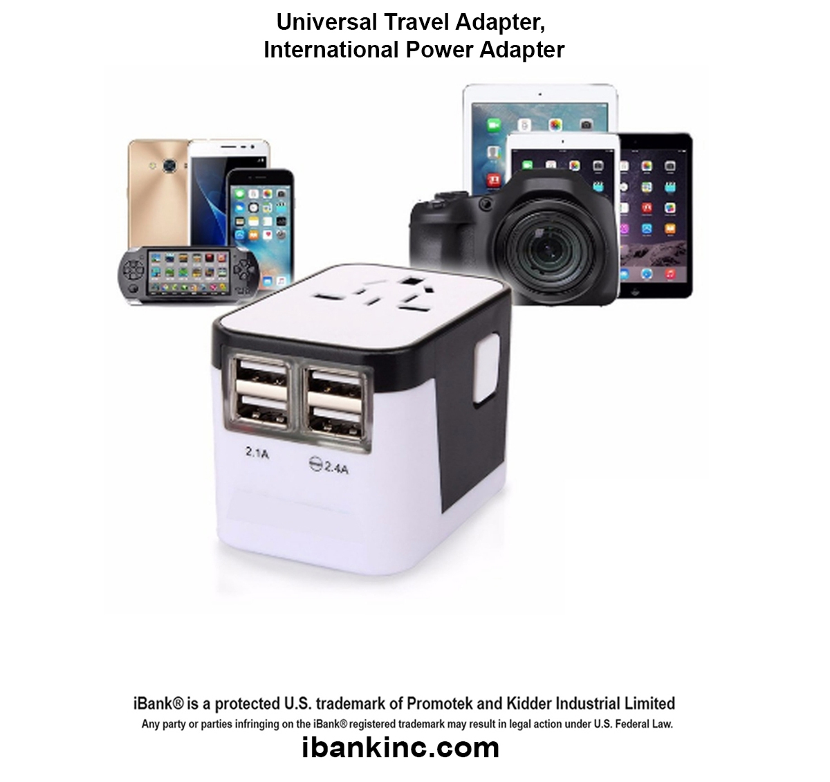 iBank ® Universal Travel Adapter, International Power Adapter 1