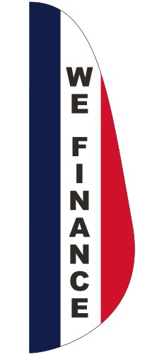 "WE FINANCE" 3' x 10' Message Feather Flag 1