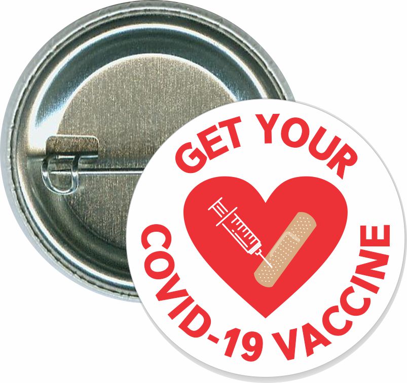 Get your COVID-19 Vaccine, Red Heart, COVID-19 Button