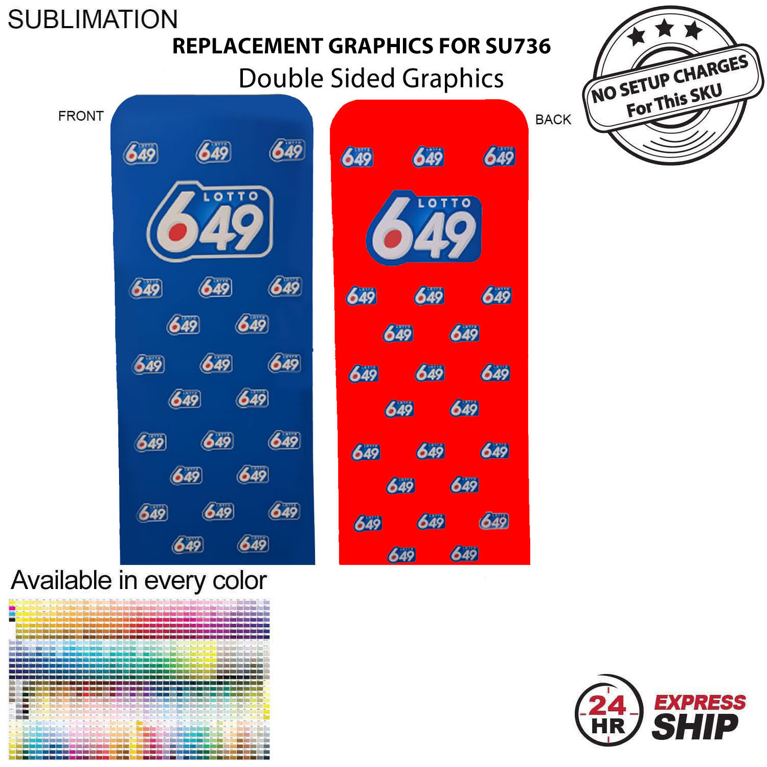 24Hr Express Ship -Replacement Graphics Double Sided 3'W x 90"H EuroFit Tension Fabric Slip on cover 5