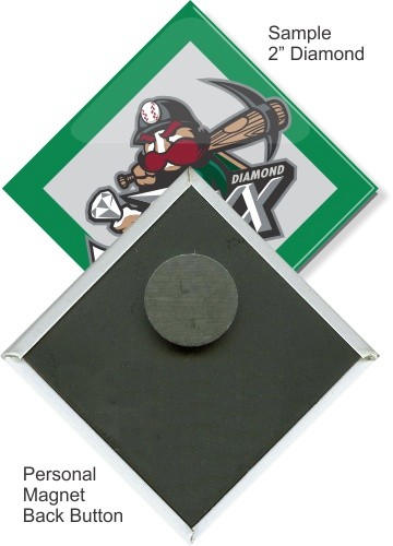 Personal Magnet 2 Inch Diamond Button 2