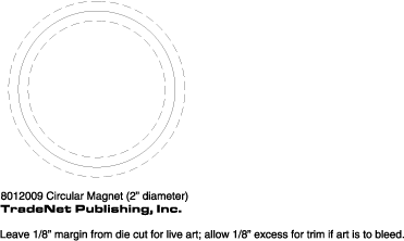 Magnet - 2 Inch Diameter Circle40 Mil Outdoor Safe 2