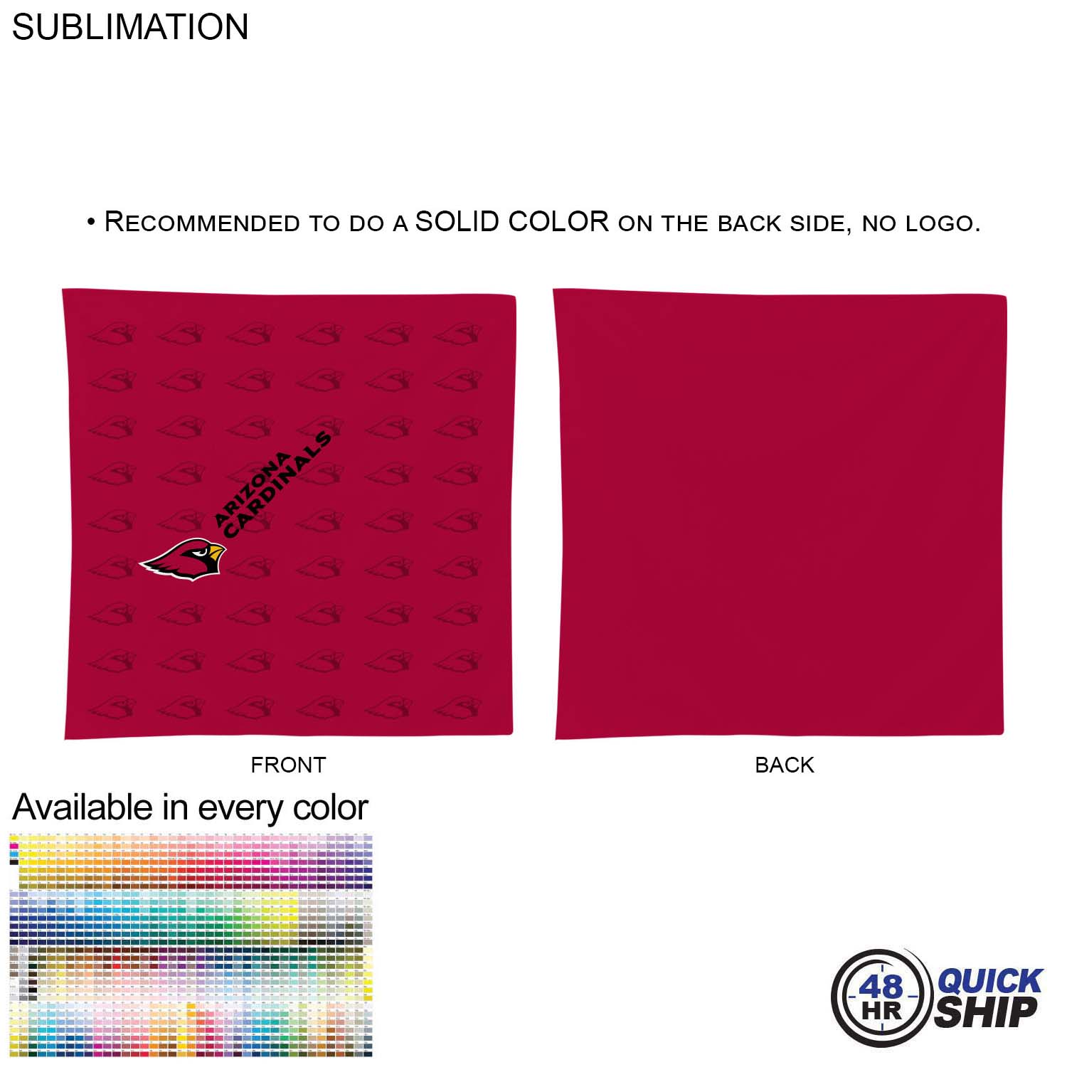 48 Hr Quick Ship - Double Sided Sublimated Bandana, 22x22, Sublimated Edge to Edge 2 sides 2