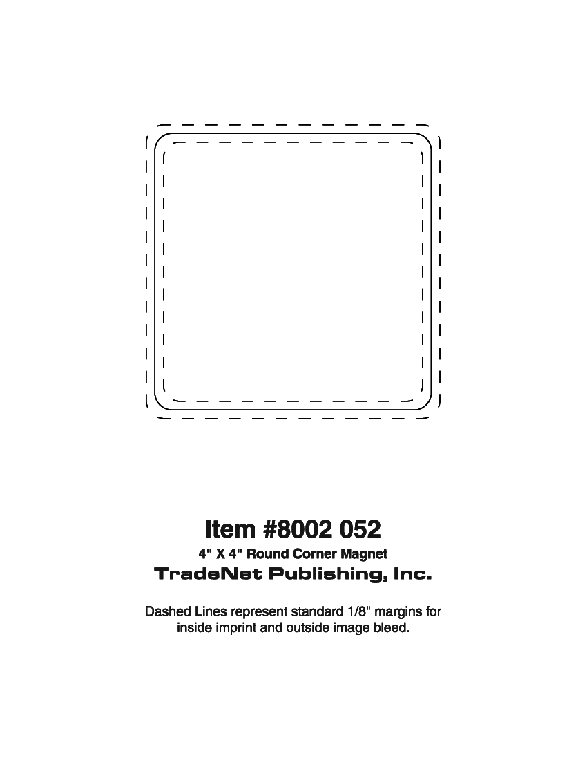 Magnet - 4x4 Round Corners - 30 mil. 3