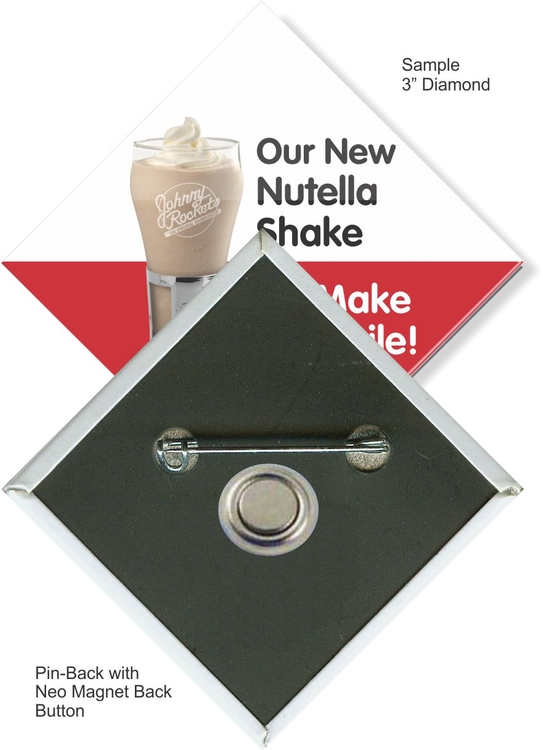 Pin-back with Neo Magnet 3 Inch Diamond Button 1