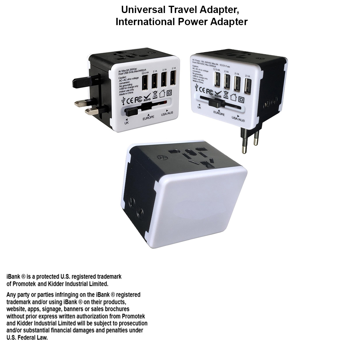 iBank ® Universal Travel Adapter, International Power Adapter 3
