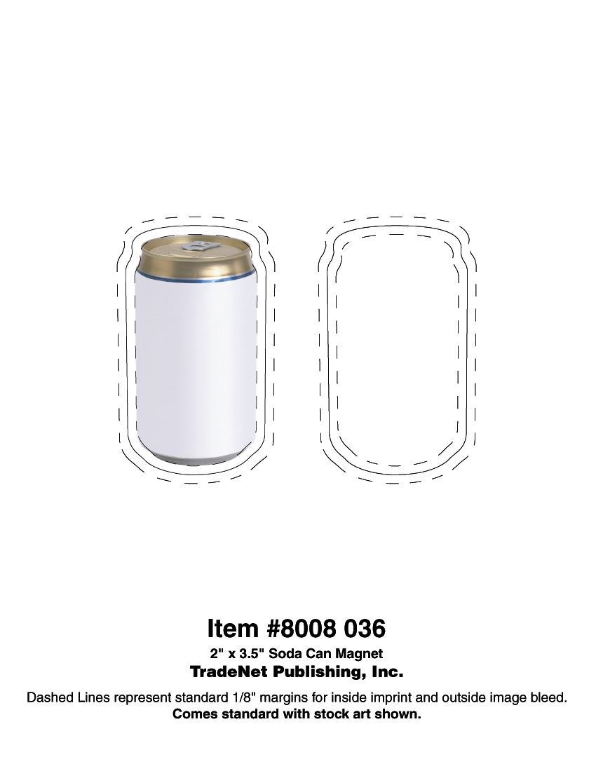 Magnet - Pop Can Shape (2x3.5) - 25 Mil 4