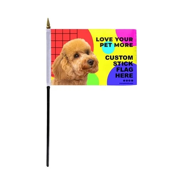 4" x 6" Custom Stick Flag - Digital Print 2