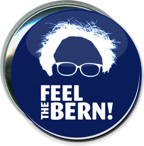 Bernie Sanders, Feel the Burn, Political Button