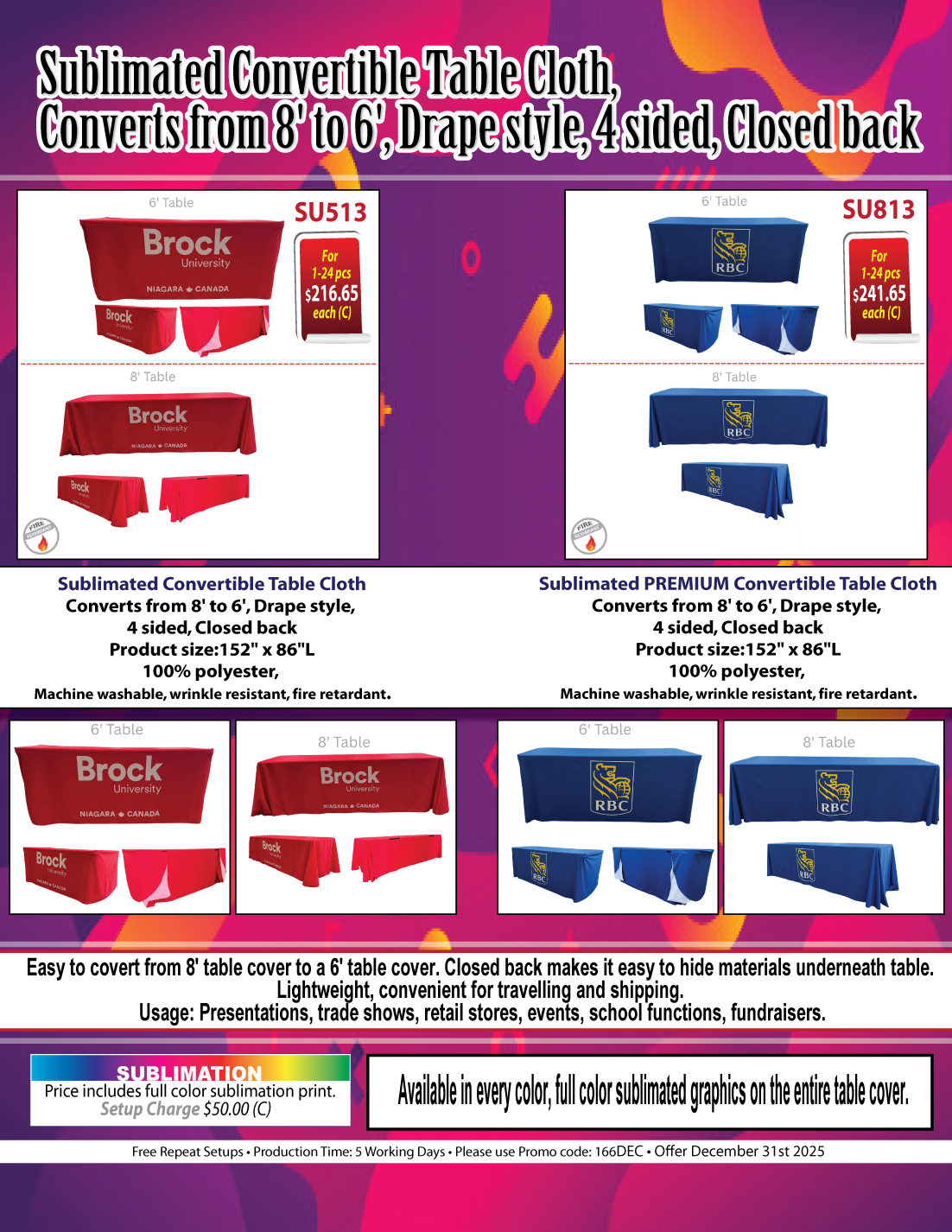 Sublimated PREMIUM Convertible Table Cloth, Converts from 8' to 6', Drape style, 4 side, Closed back 2