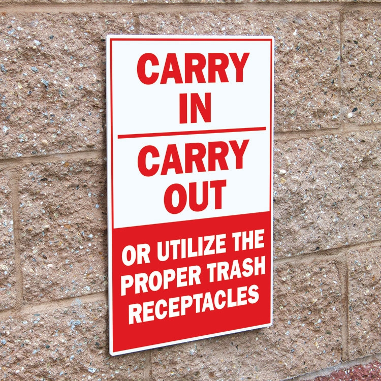 Carry In Carry Out / Use Receptacles Sign 12 x 18
