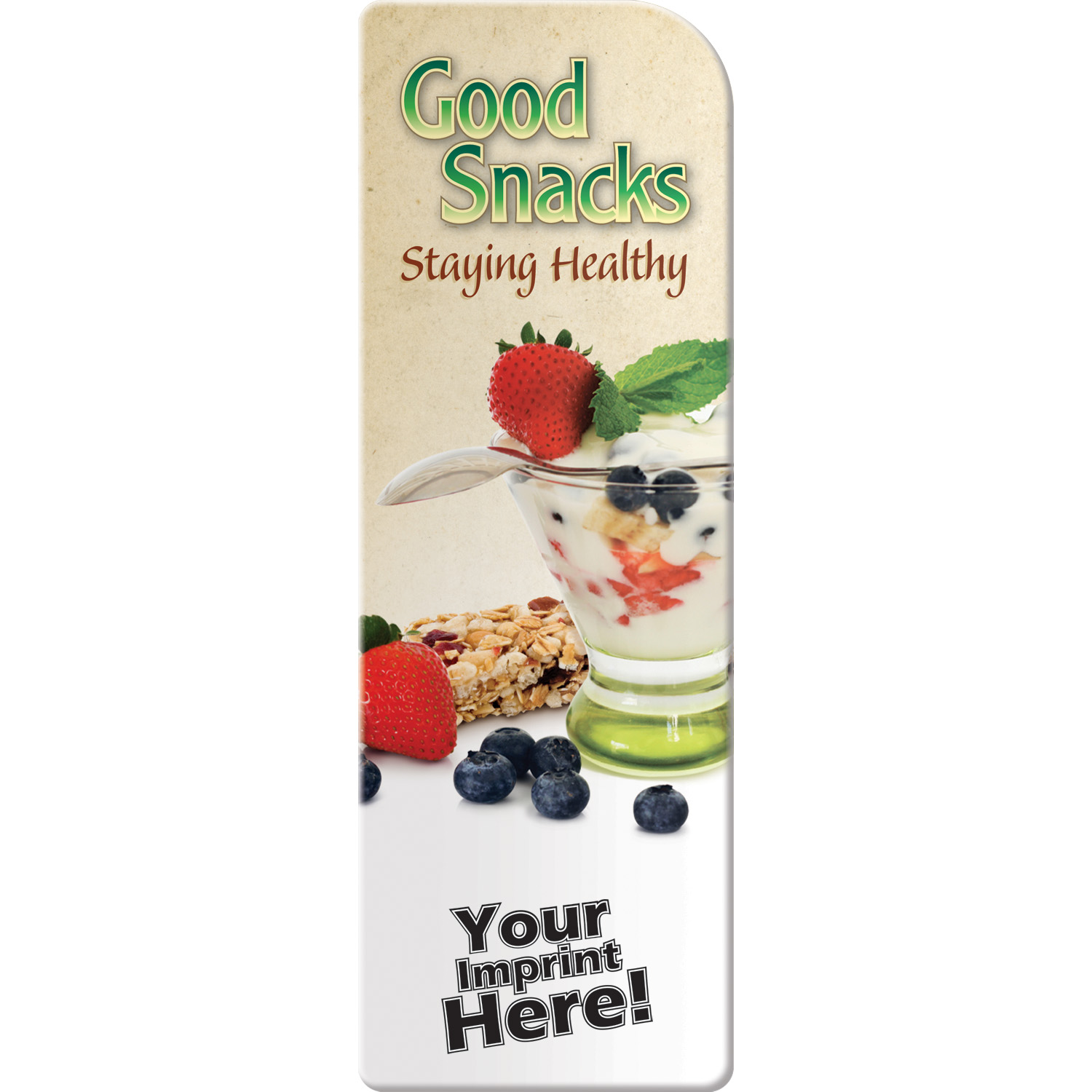 Bookmark - Good Snacks: Staying Healthy 1