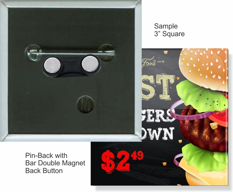 Pin-back with Bar Double Magnet 3 Inch Square Button 1