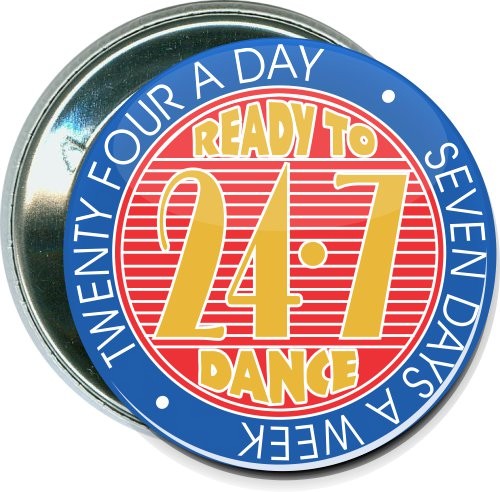 Ready to dance, 24 7, Dance Button 2