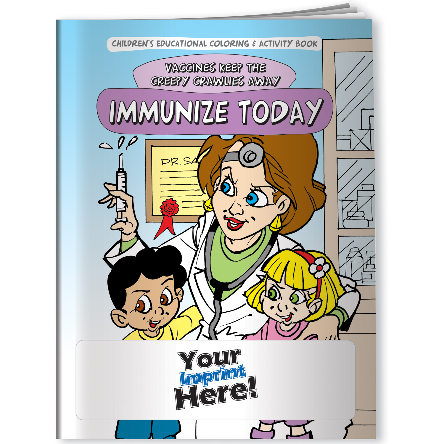 Coloring Book - Vaccines Keep the Creepy Crawlies Away: Immunize Today 2