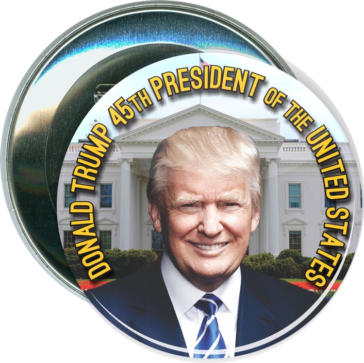 President Trump, 45th President, Political Button