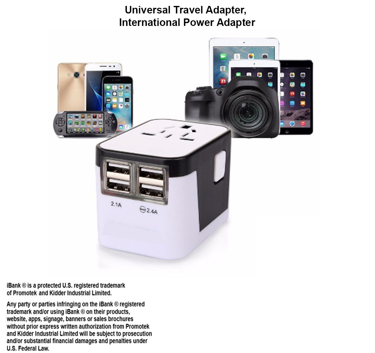 iBank ® Universal Travel Adapter, International Power Adapter 2