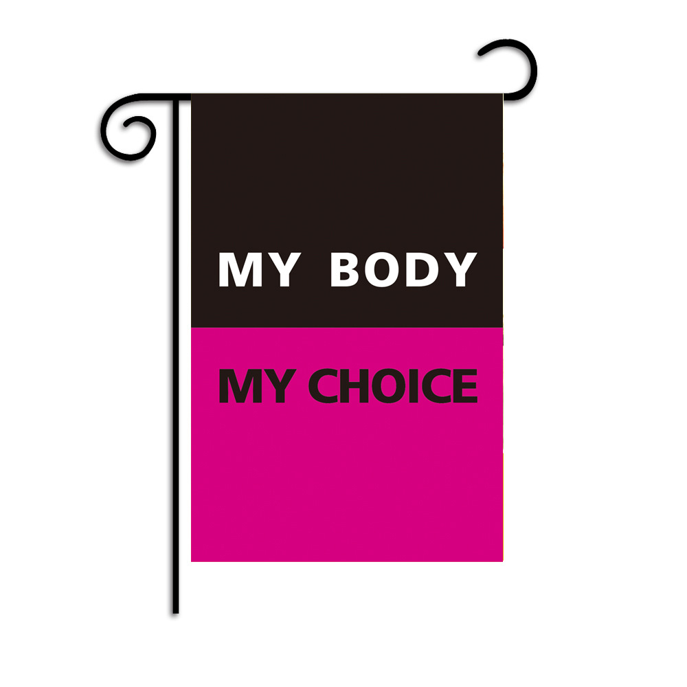 30x45CM Abortion Law Feminism Garden Flag 5