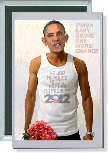 Obama, C'mon baby gimme one more chance, Political Button