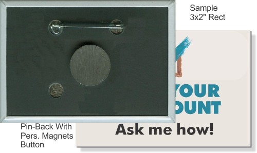Pin-back with Personal Magnet 3 X 2 Inch Rectangular Button 2