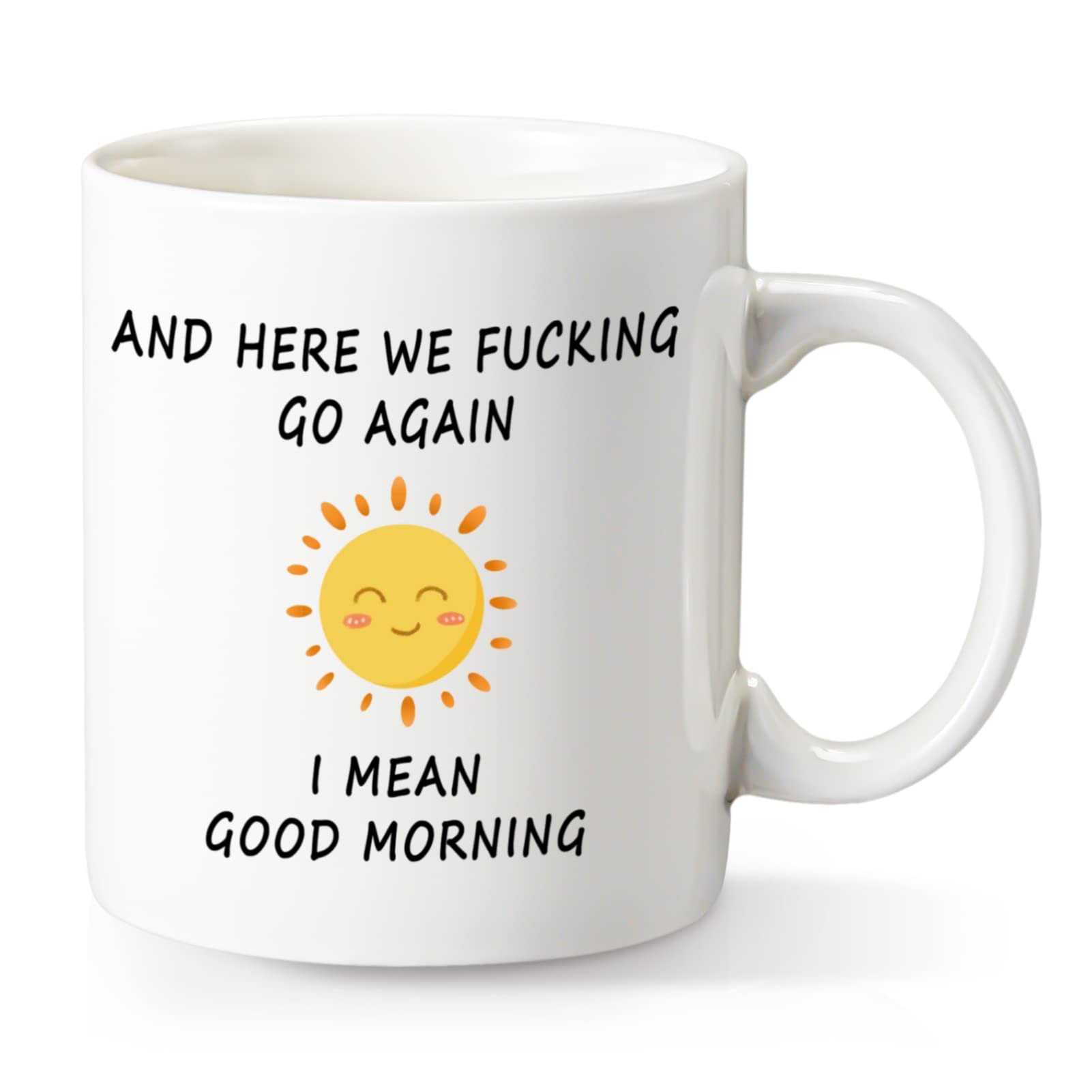 11 Oz. Ceramic Coffee Mug/Good Morning Funny Coffee Mug 1