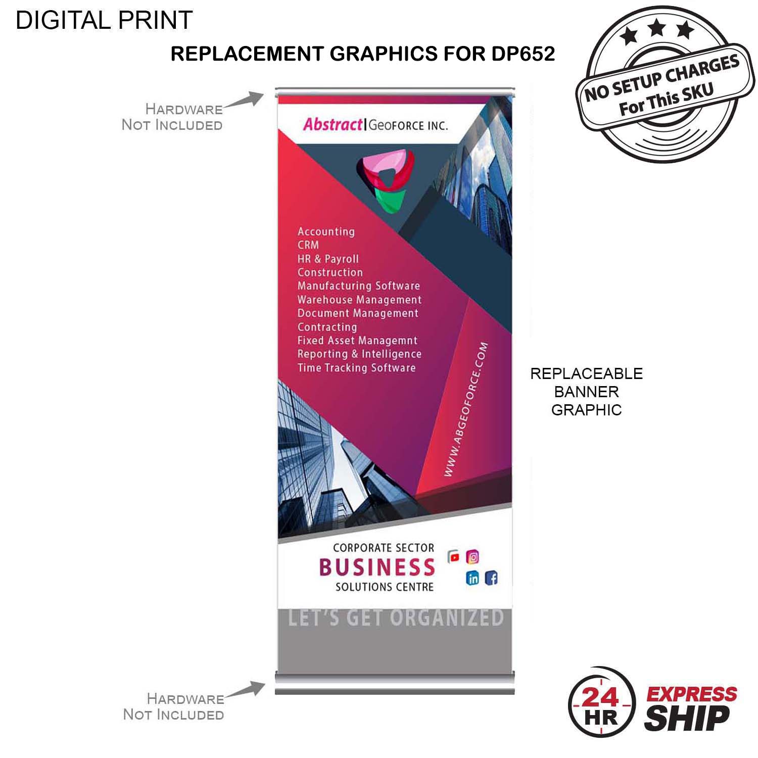 24 Hr Express - Replacement Graphics for Deluxe Wide Base Retractable Banner, NO SETUP CHARGE 3