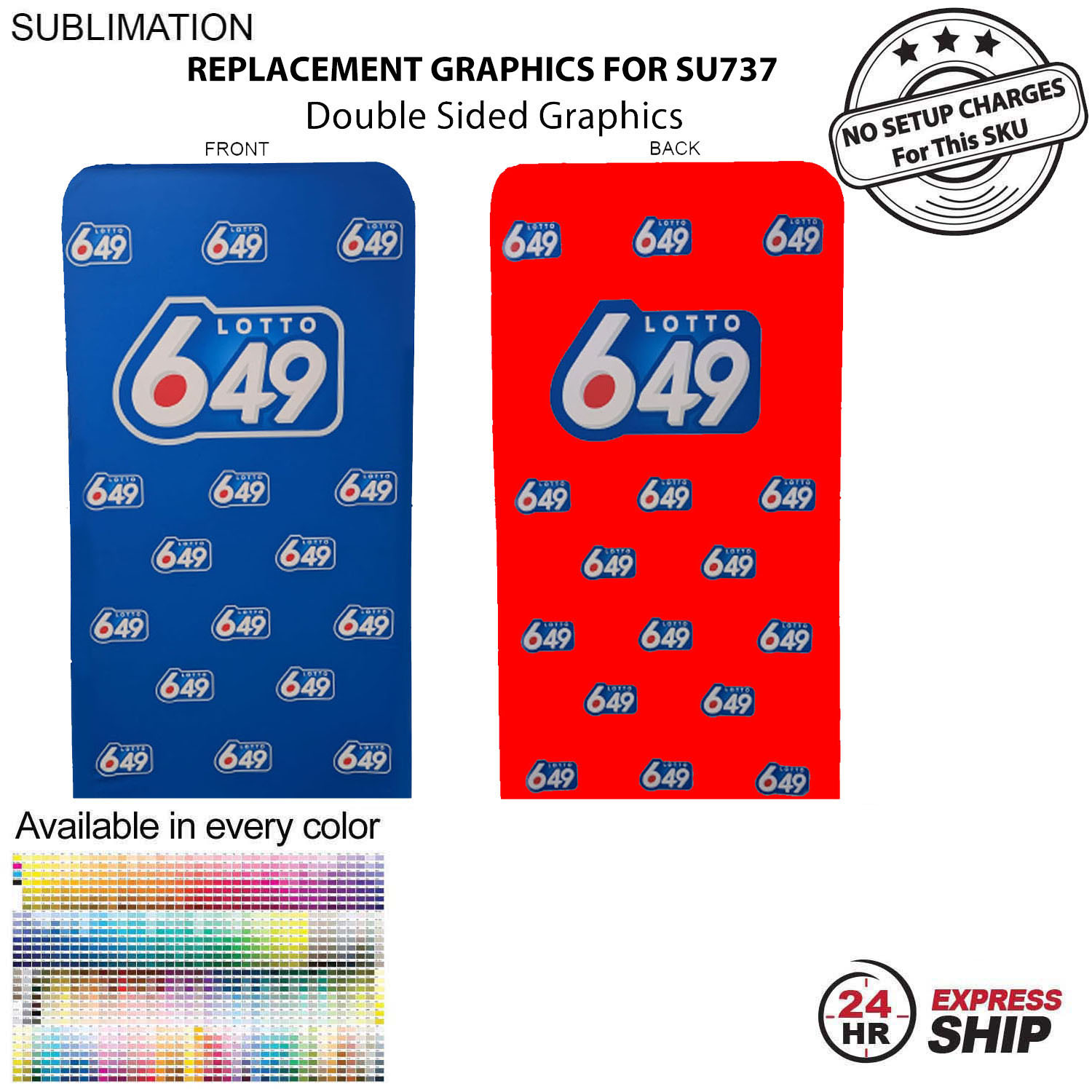 24Hr Express Ship -Replacement Graphics Double Sided 4'W x 90"H EuroFit Tension Fabric Slip on cover 7
