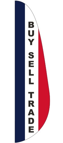 "BUY, SELL, TRADE" 3' x 15' Message Feather Flag 1