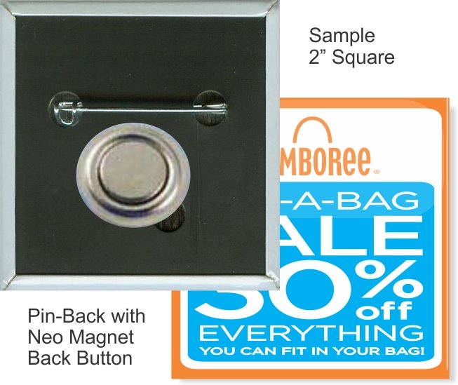 Pin-back with Neo Magnet 2 Inch Square Button 1
