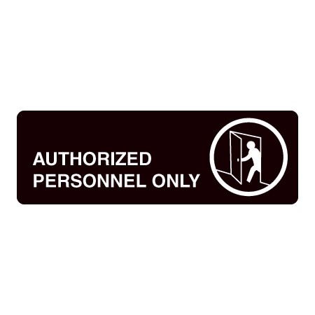 Authorized Personnel Only Acrylic Facility Sign 9w x 3h