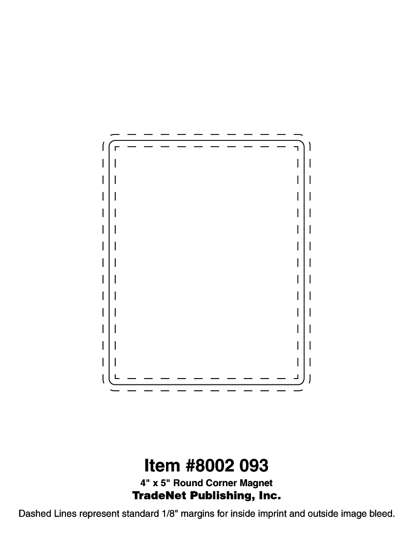 Magnet - 4x5 Round Corners 40 Mil Outdoor Safe 4